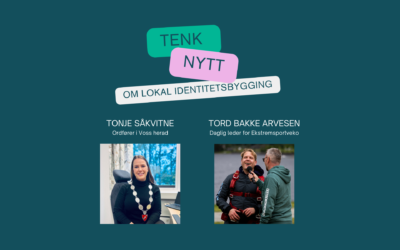 Nettmøte: Tenk nytt om lokal identitetsbygging